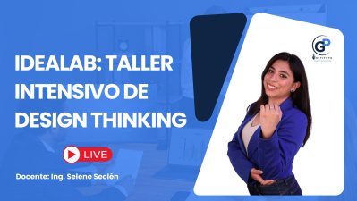 IDEALAB: TALLER INTENSIVO DE DESIGN THINKING